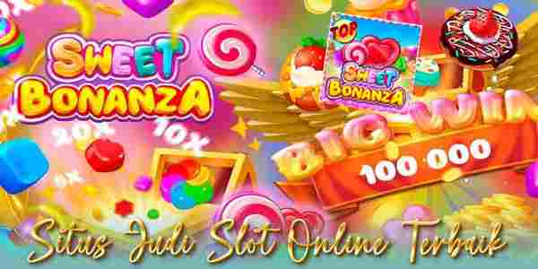 Situs Judi Slot Online Terbaik dan Terpercaya Gacor Gampang Menang Sweet Bonanza