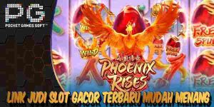 Link Judi Slot Gacor Terbaru dan Terpercaya Mudah Menang Phoenix Rises